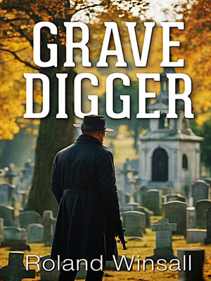 cover image of Gravedigger